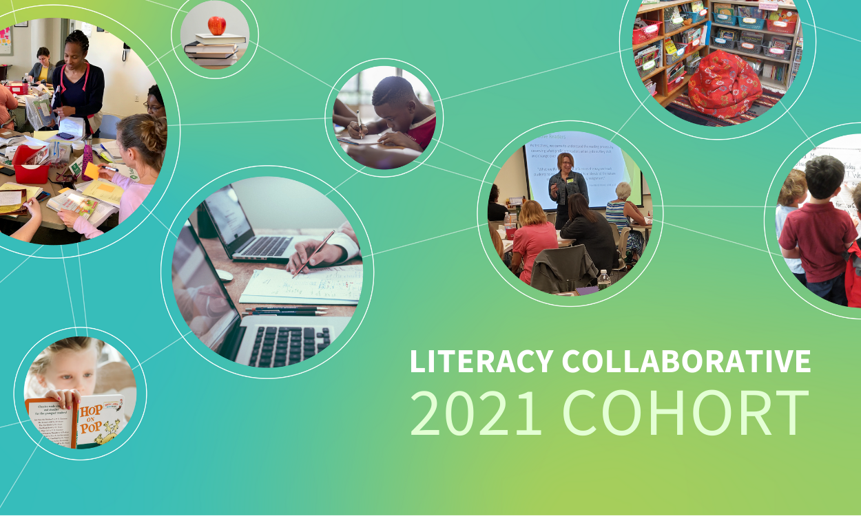 Literacy Collaborative 2021 Cohort
