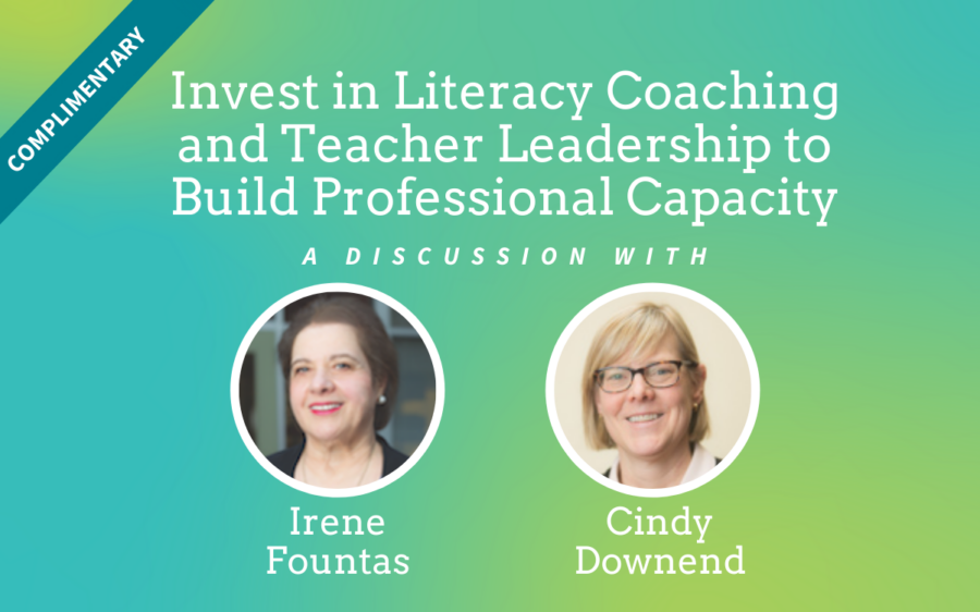 Invest in Literacy Coaching and Teacher Leadership to Build Professional Capacity